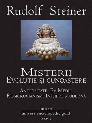 cover image of Misterii. Evoluție și cunoaștere. Antichitate. Ev Mediu. Rosicrucianism. Inițiere modernă